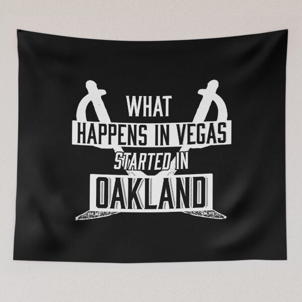 Item preview, What Happens In Vegas Started In Oakland designed and sold by Humorless Designs.