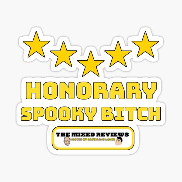 The Mixed Reviews Honorary Spooky Bitch Sticker