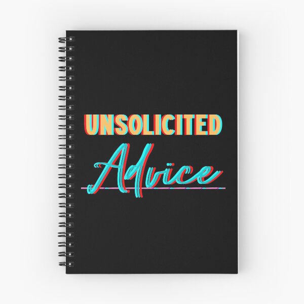 Item preview, Unsolicited Advice designed and sold by StephenMollie.