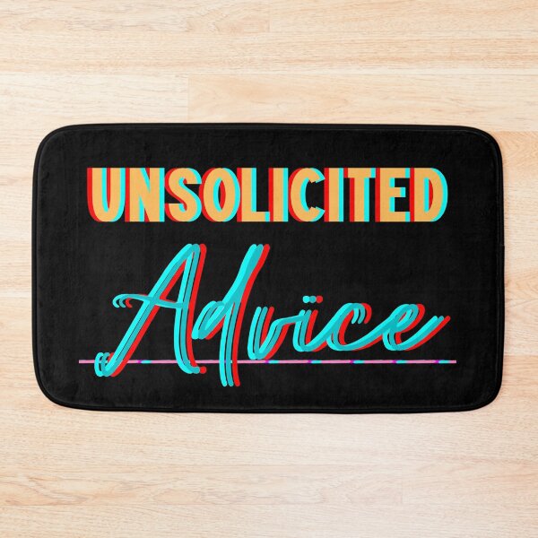 Item preview, Unsolicited Advice designed and sold by StephenMollie.