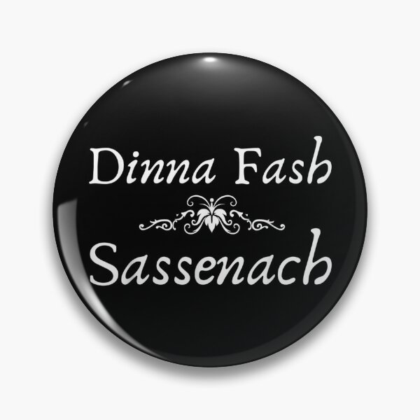 Item preview, Don't Worry Dinna Fash Sassenach Scottish designed and sold by sherylnelson.