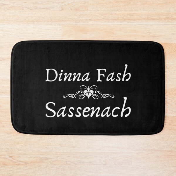 Item preview, Don't Worry Dinna Fash Sassenach Scottish designed and sold by sherylnelson.