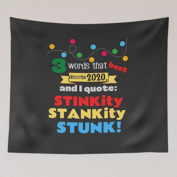 Item preview, Best Describe 2020 STINKITY STANKITY STUNK designed and sold by magicalbee76.
