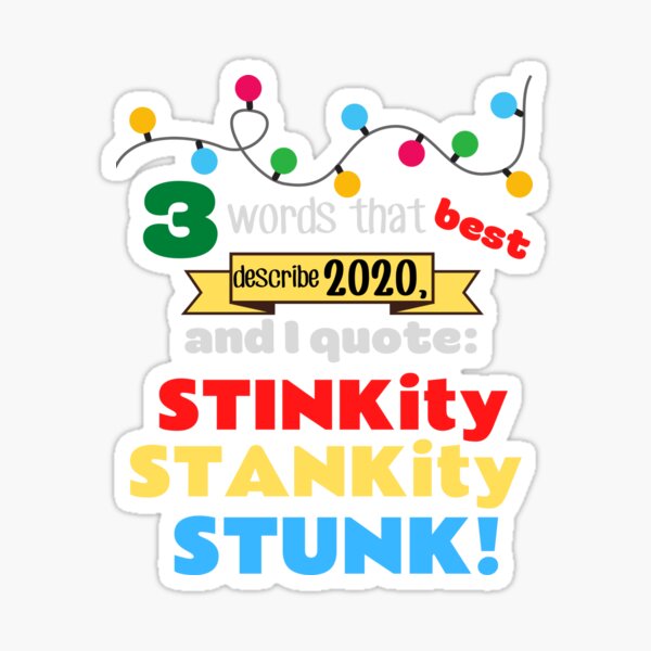Item preview, Best Describe 2020 STINKITY STANKITY STUNK designed and sold by magicalbee76.