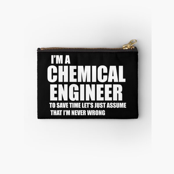 Item preview, I'm a Chemical Engineer to save time let's just assume I'm never wrong designed and sold by Adel Qasem.
