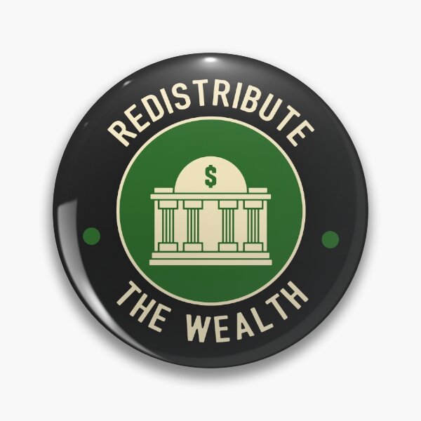 Item preview, Redistribute The Wealth designed and sold by Picket Club.