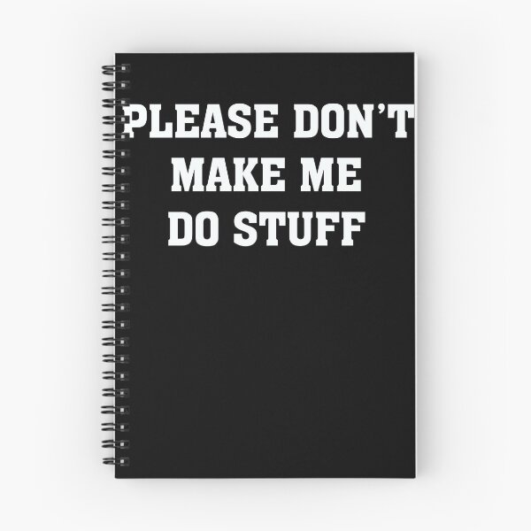 Item preview, Please make me do stuff designed and sold by teesakura90.
