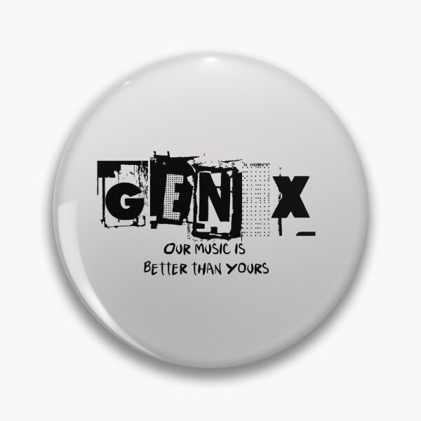 Item preview, Generation X Our Music Is Better Than Yours  designed and sold by carriecavender.