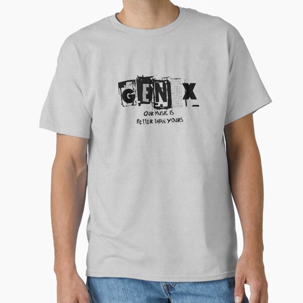 Item preview, Generation X Our Music Is Better Than Yours  designed and sold by carriecavender.