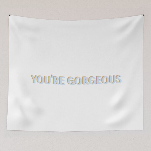 Item preview, You’re Gorgeous designed and sold by alpaulsen18.