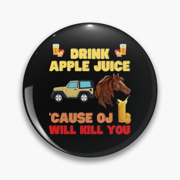 Item preview, Drink apple juice, cause oj will kill you, apple, apple juice, drink, drink apple juice cause, drink apple juice masks, designed and sold by bimmer325.