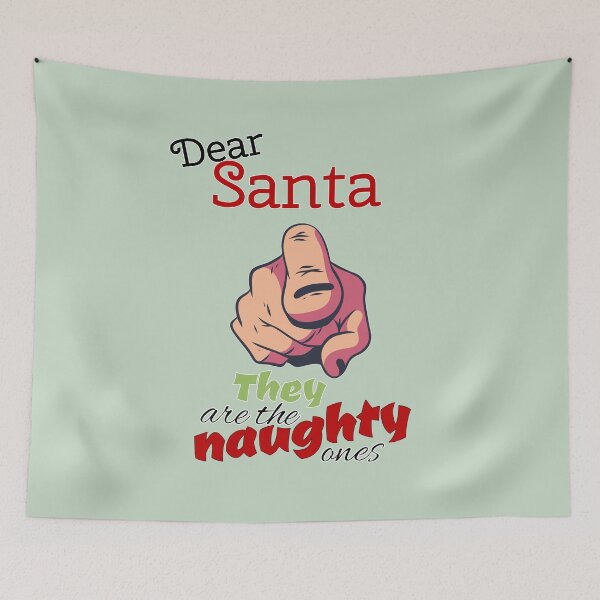 Item preview, Dear Santa They Are the Naughty Ones designed and sold by Ransyn Art.