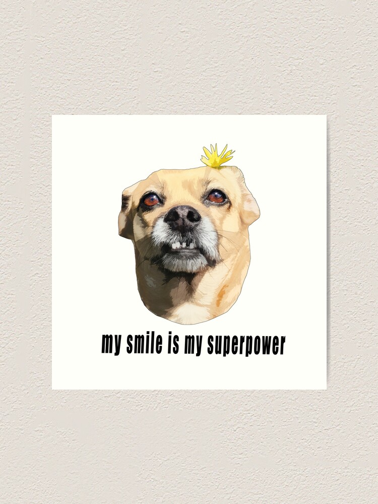 Alternate view of My Smile is My Superpower - Chihuahua Dog with Flower Art Print