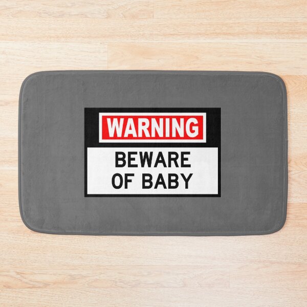 Item preview, WARNING Baby Beware sign designed and sold by NewCastleDesign.