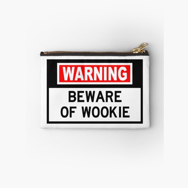 Item preview, WARNING Wookie Beware sign designed and sold by NewCastleDesign.
