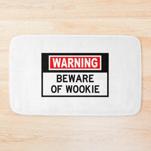 Item preview, WARNING Wookie Beware sign designed and sold by NewCastleDesign.