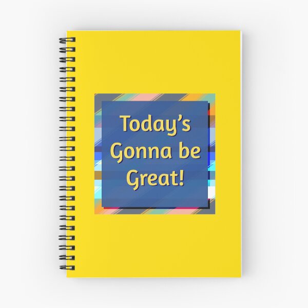 Item preview, Today's Gonna be Great! designed and sold by Kyle Lefort.