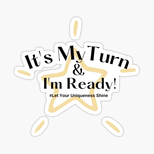 Its Time To Shine Sticker