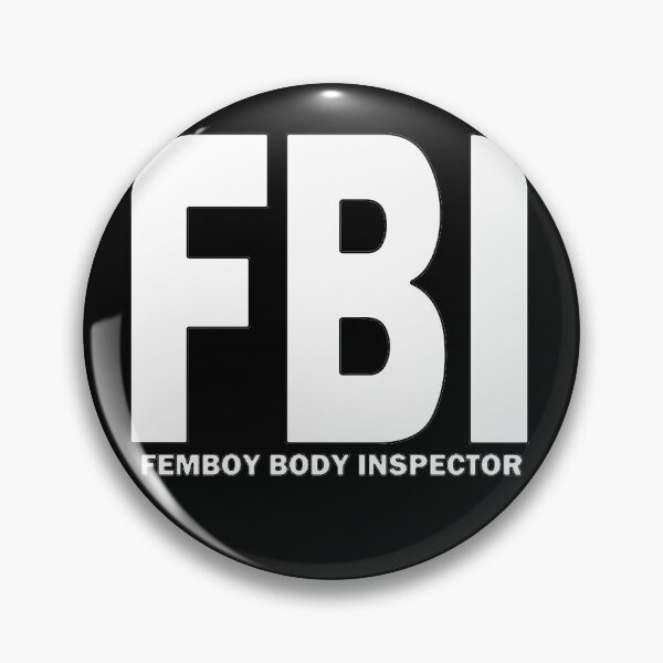 Item preview, FBI Femboy Body Inspector Huge White Text designed and sold by bebopboop.