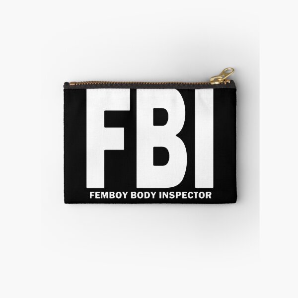 Item preview, FBI Femboy Body Inspector Huge White Text designed and sold by bebopboop.