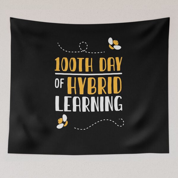 Item preview, 100th day of Hybrid Learning Happy 100th Day of School Gift designed and sold by mudrockdesign.