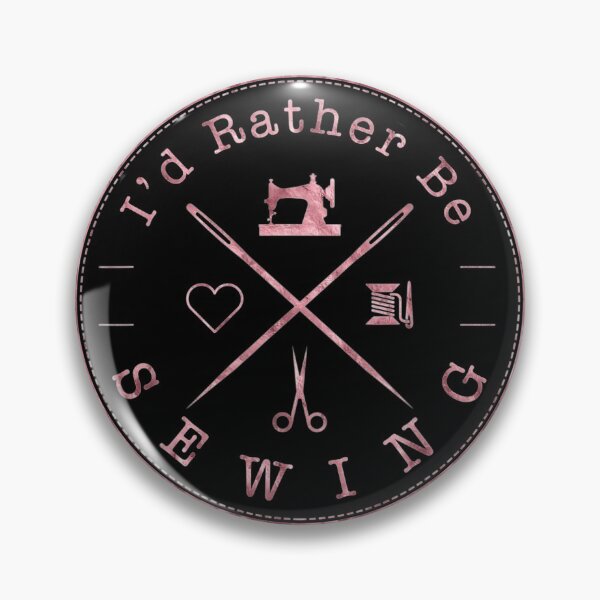 Item preview, Rose Pink I'd Rather Be Sewing Sewing Quilters designed and sold by heocaca.