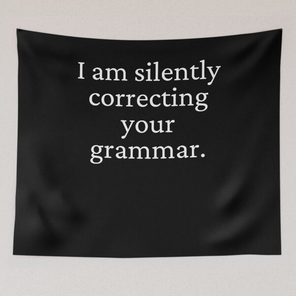Item preview, Funny Sarcastic I'm Silently Correcting Your Grammar Writer English Journal Lover Artist designed and sold by WichitaClothing.