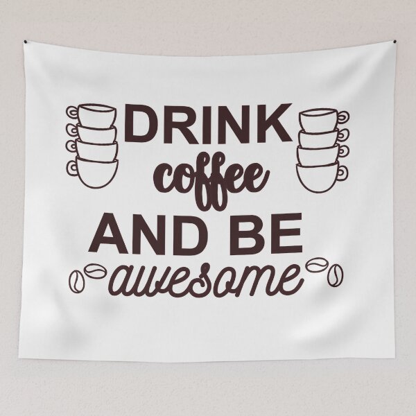 Item preview, Drink Coffee And Be Awesome Because coffee makes life better-Caffeine addiction designed and sold by shivani21061993.