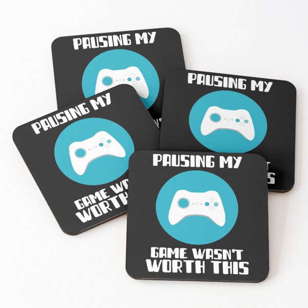 Item preview, Funny Gamer Pausing My Game Wasn't Worth This designed and sold by bradycarstens.