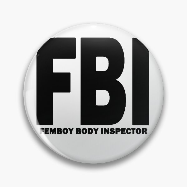 Item preview, FBI Femboy Body Inspector Huge Black Text designed and sold by bebopboop.