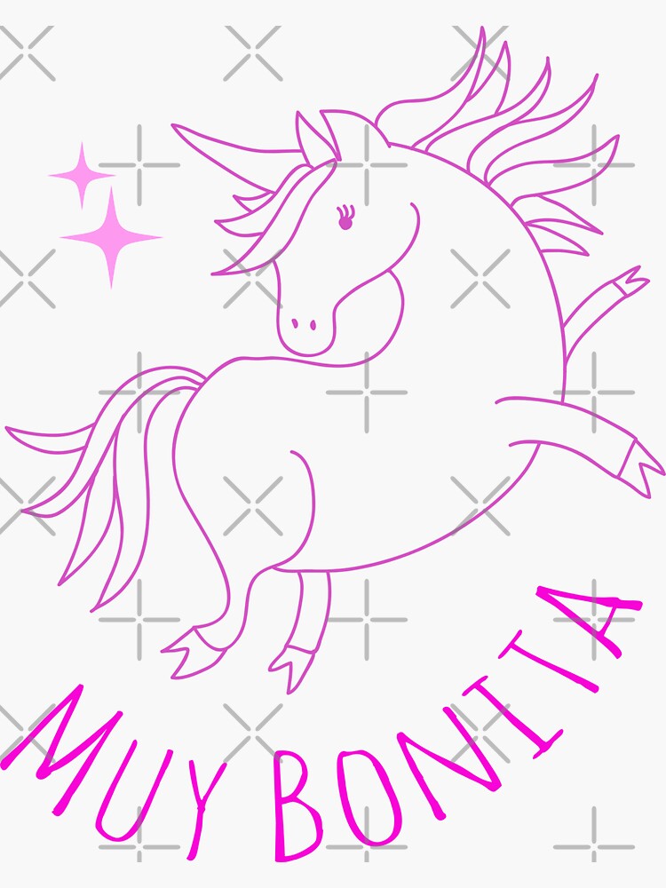  Muy Bonita Very Pretty In Spanish Cute Unicorn Sticker For Sale By