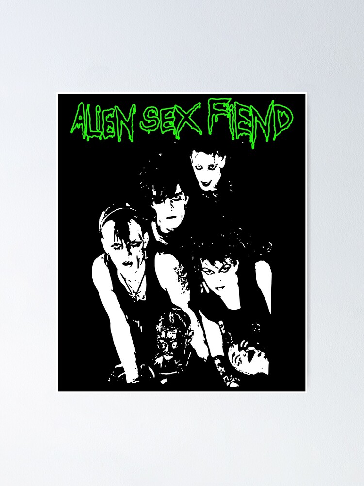 Póster Texto Miembros De La Cara Verde Alien Sex Art Fiend Regalo Musical Para Fanáticos De 