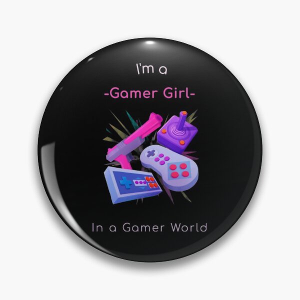 Item preview, I'm A Gamer Girl In A Gamer World designed and sold by AlvarezTimothy.