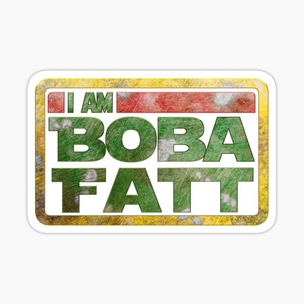 Boba Fatt rugged Sticker