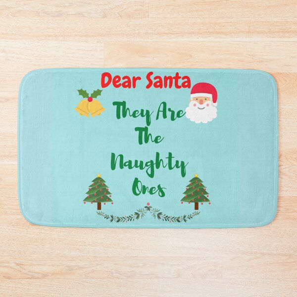 Item preview, Dear Santa They Are The Naughty Ones designed and sold by BhavyaBathla.