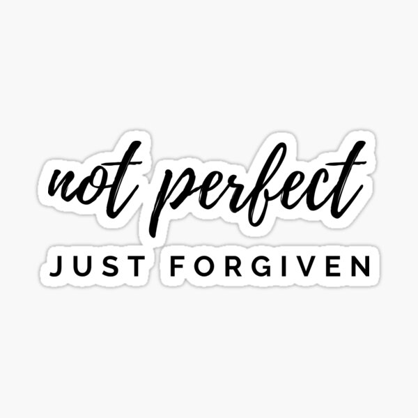 Item preview, Not perfect just forgiven  designed and sold by kaylasbtq.