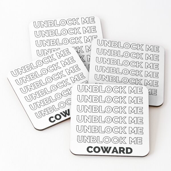 Item preview, Unblock Me Coward designed and sold by Everythingafter.