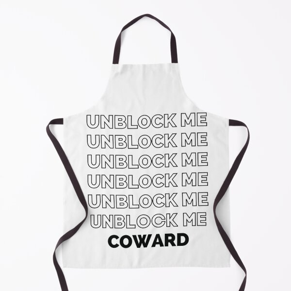 Item preview, Unblock Me Coward designed and sold by Everythingafter.