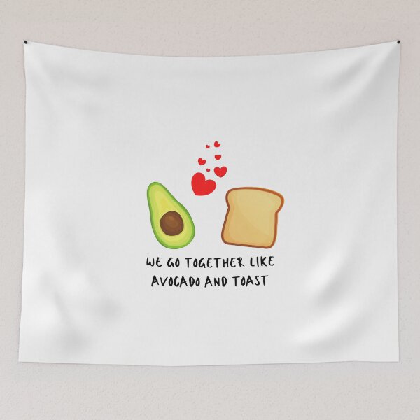 Item preview, We go together like avocado and toast designed and sold by Marcus Wong.