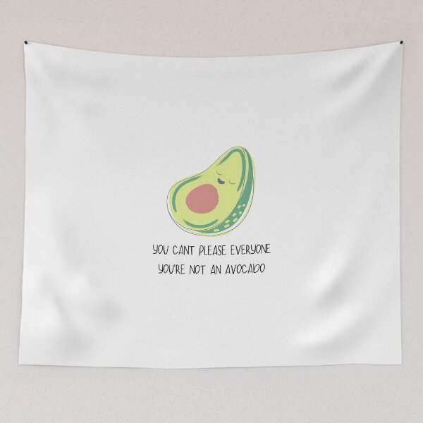 Item preview, You cant please everyone youre not an avocado designed and sold by Marcus Wong.