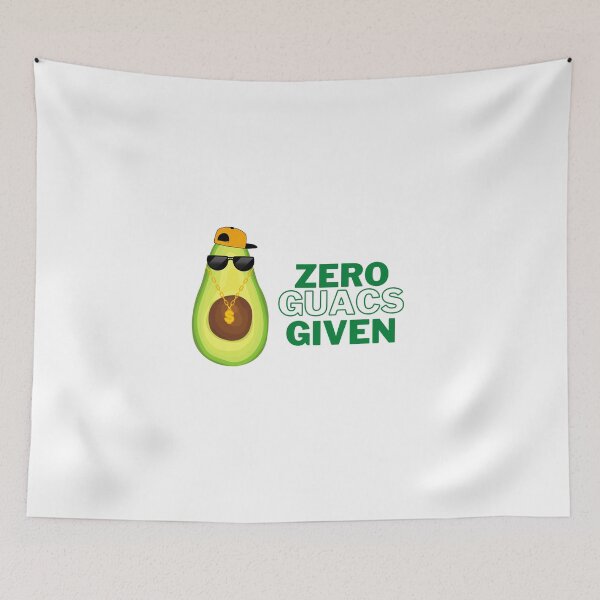 Item preview, Zero Guacs Given designed and sold by Marcus Wong.