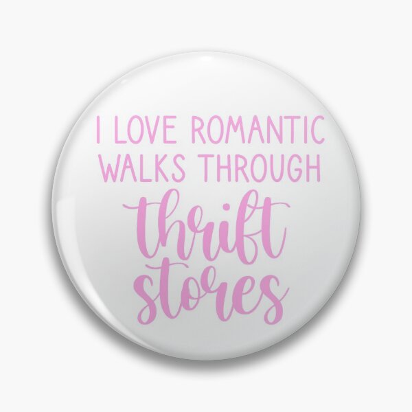 Item preview, I love romantic walks through thrift stores. - Pink designed and sold by Pr1ncessM.