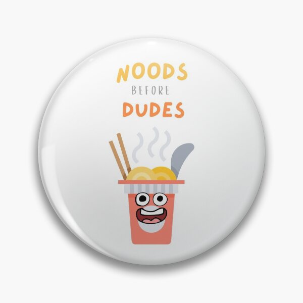 Item preview, Noods Before Dudes designed and sold by ShawnDzign.