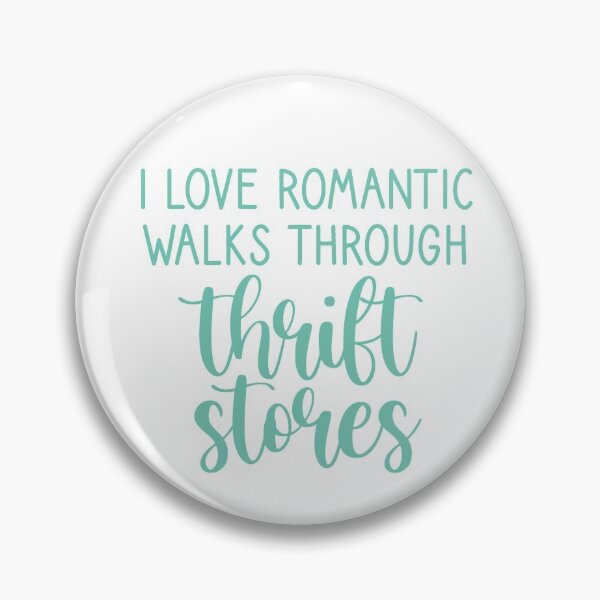 Item preview, I love romantic walks through thrift stores. - Teal designed and sold by Pr1ncessM.