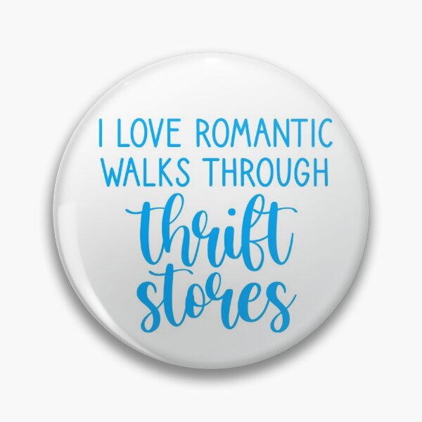 Item preview, I love romantic walks through thrift stores. - Blue designed and sold by Pr1ncessM.