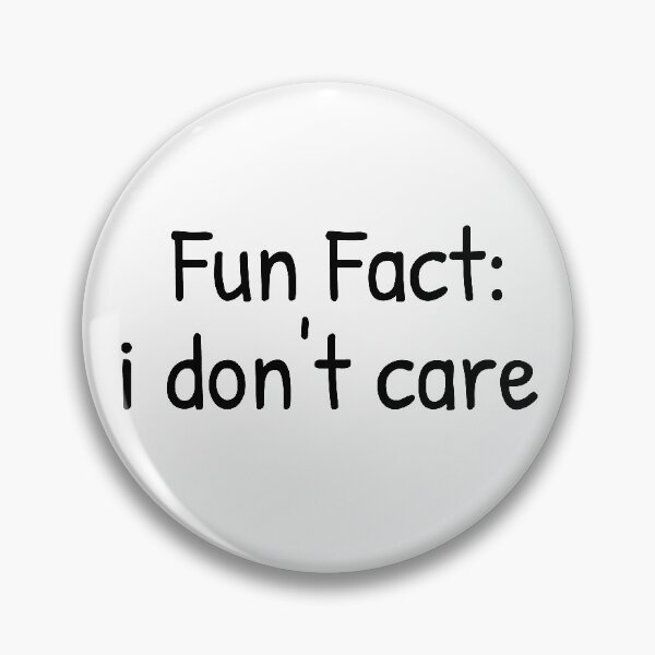 Item preview, Fun Fact: i don't care designed and sold by Islanr.