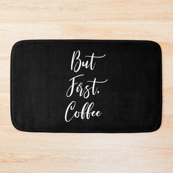 Item preview, But First Coffee - Coffee - Coffee Lover Gift - Funny Coffee - Coffee Lover - Coffee Gifts - Coffee Addict designed and sold by Rainwater Merch.