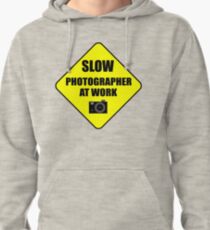 slow photographer Pullover Hoodie