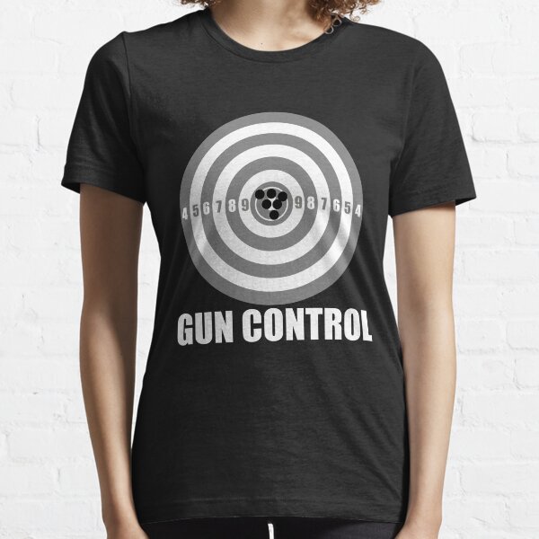 gun control Essential T-Shirt