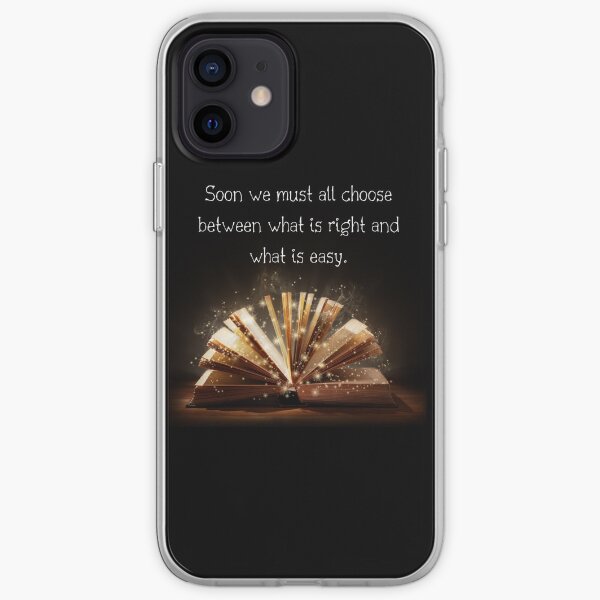 Bientôt, nous devrons tous choisir entre ce qui est juste et ce qui est facile Coque souple iPhone
